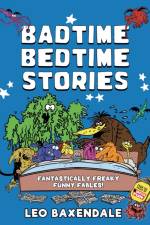 Badtime Bedtime Stories af Leo Baxendale