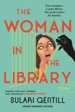 The Woman in the Library af Sulari Gentill