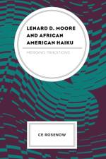 Lenard D. Moore and African American Haiku af Ce Rosenow
