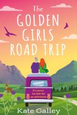 The Golden Girls' Road Trip af Kate Galley