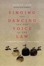 Singing and Dancing Are the Voice of the Law af Bussho Lahn