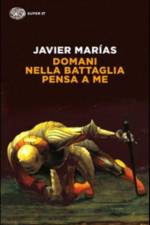 Domani nella battaglia pensa a me af Javier Marias