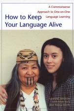 How to Keep Your Language Alive af Leanne Hinton
