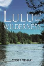 Lulu and the Wilderness af Yosef Mehari