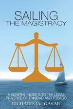 Sailing the Magistracy af Richard Jaggasar