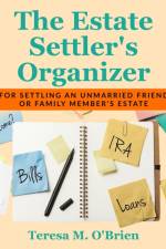 The Estate Settler's Organizer af Teresa M O'Brien