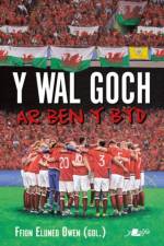 Wal Goch, Y - Ar Ben y Byd