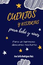 Cuentos y Historias para bebé y niños af Ana Sofia Rodriguez Ortega