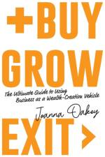 Buy, Grow, Exit af Joanna Oakey