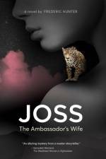 Joss, the Ambassador's Wife af Frederic Hunter