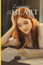 Legacies of the Heart af J L Dawson