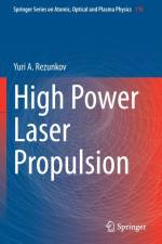 High Power Laser Propulsion af Yuri A. Rezunkov