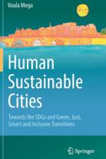 Human Sustainable Cities af Voula Mega