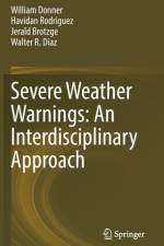 Severe Weather Warnings: An Interdisciplinary Approach af William Donner