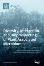 Diversity, Interaction and Bioprospecting of Plant-Associated Microbiomes