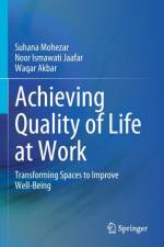 Achieving Quality of Life at Work af Suhana Mohezar