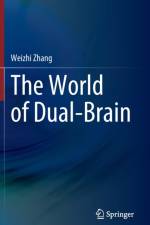 The World of Dual-Brain af Weizhi Zhang