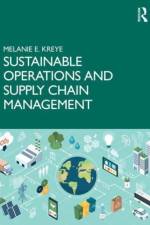 Sustainable Operations and Supply Chain Management af Melanie E. Kreye
