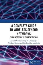A Complete Guide to Wireless Sensor Networks af Ankur Dumka