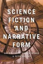 SCI FIC & NARRATIVE FORM af David Roberts