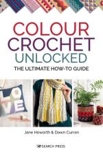 Colour Crochet Unlocked af Jane Howorth