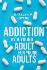 Addiction af Katelyn M. Owens