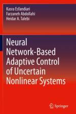 Neural Network-Based Adaptive Control of Uncertain Nonlinear Systems af Kasra Esfandiari