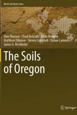 The Soils of Oregon af Thor Thorson
