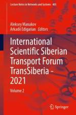 International Scientific Siberian Transport Forum TransSiberia - 2021 af Arkadii Edigarian