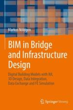 BIM in Bridge and Infrastructure Design af Markus Nöldgen