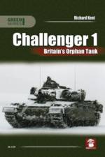 Challenger 1. Britain's Orphan Tank af Richard Kent