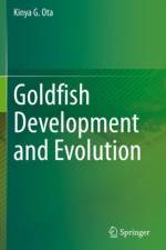 Goldfish Development and Evolution af Kinya G. Ota