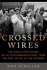 Crossed Wires af Dan Schiller