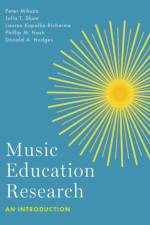 Music Education Research af Peter (Professor of Music Education Miksza