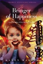 the Bringer of Happiness af Karen Martin