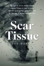 Scar Tissue af Lucy Henson