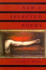 New & Selected Poems af Stephen Berg