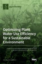 Optimizing Plant Water Use Efficiency for a Sustainable Environment af Ivan Francisco Garcia Tejero