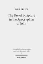 The Use of Scripture in the Apocryphon of John af David Creech