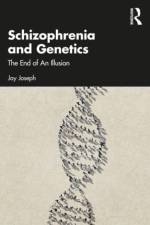 Schizophrenia and Genetics af Jay Joseph