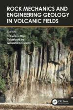 Rock Mechanics and Engineering Geology in Volcanic Fields