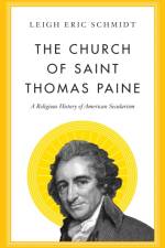 The Church of Saint Thomas Paine af Leigh Eric Schmidt