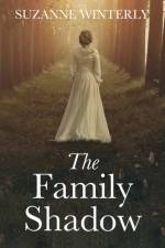 The Family Shadow af Suzanne Winterly