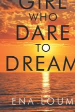 Girl Who Dare to Dream af Ena Loum