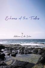 Echoes of the Tides af Adelina Dasilva