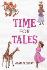 Time for Tales af Jean Oldbury