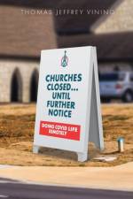 Churches Closed... Until Further Notice af Thomas Jeffrey Vining