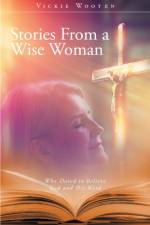 Stories From a Wise Woman af Vickie Wooten