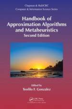 Handbook of Approximation Algorithms and Metaheuristics, Second Edition