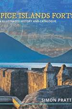 Spice Islands Forts af Simon Pratt